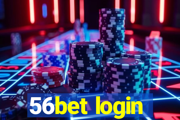 56bet login